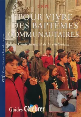 Couverture du produit · Pour vivre des baptêmes communautaires