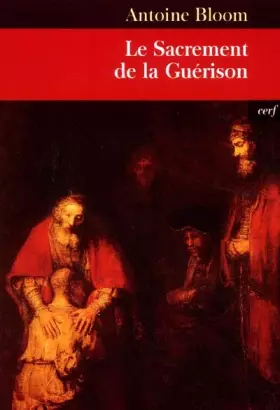 Couverture du produit · Le Sacrement de la guérison