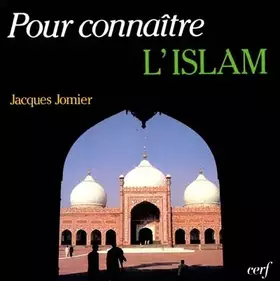 Couverture du produit · Pour connaître l'Islam, nouvelle édition