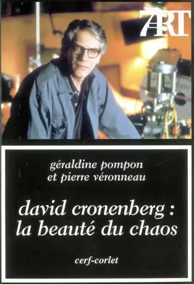 Couverture du produit · David Cronenberg : La beauté du chaos