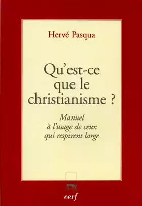 Couverture du produit · Qu'est-ce que le christianisme ?