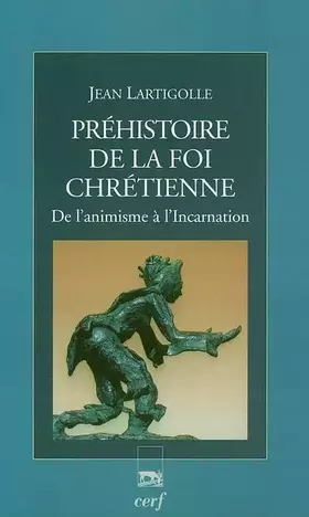 Couverture du produit · Préhistoire de la foi chrétienne