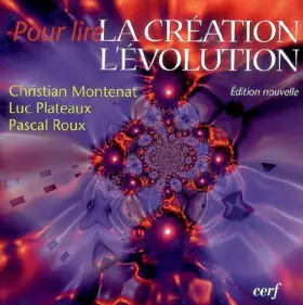 Couverture du produit · Pour lire la création, l'évolution