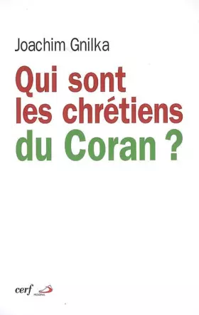 Couverture du produit · Qui sont les chrétiens du Coran ?