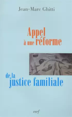 Couverture du produit · Appel à une réforme de la justice familiale