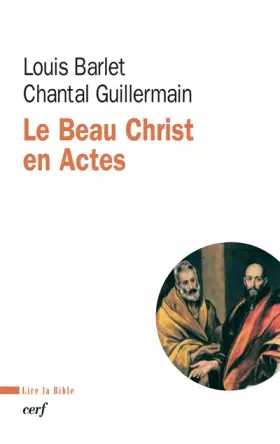 Couverture du produit · Le Beau Christ en Actes