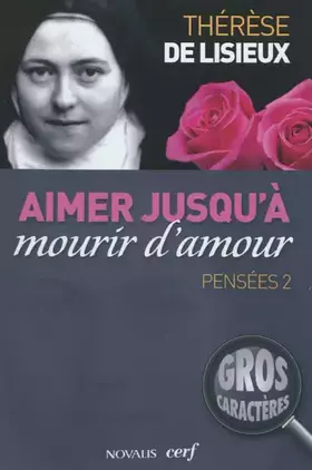 Couverture du produit · Aimer jusqu'à mourir d'amour Pensées 2