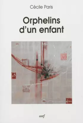 Couverture du produit · Orphelins d'un enfant