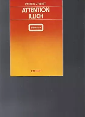 Couverture du produit · Attention, Illich