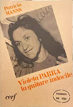 Couverture du produit · Violeta parra, la guitare indocile