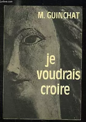 Couverture du produit · Je voudrais croire
