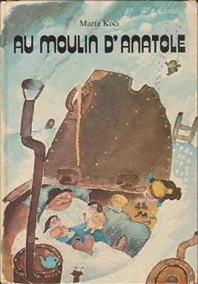 Couverture du produit · Au moulin d'Anatole