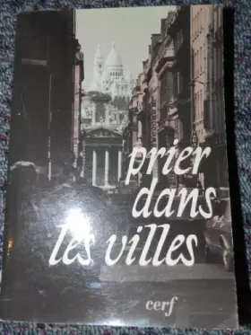 Couverture du produit · Prier dans les villes