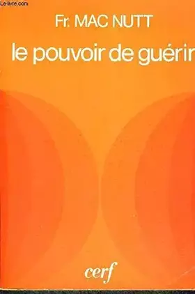 Couverture du produit · Le Pouvoir de guérir