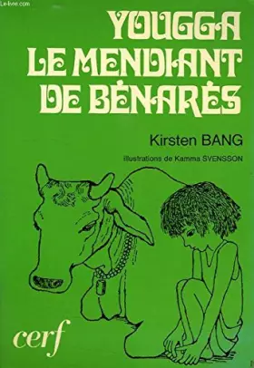 Couverture du produit · Yougga, le mendiant de Bénarès