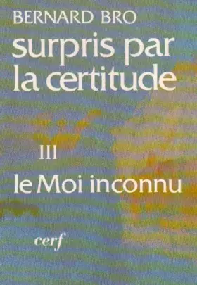 Couverture du produit · Surpris par la certitude, III