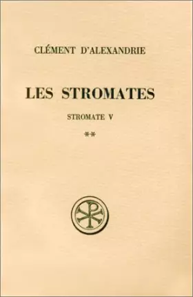 Couverture du produit · Stromates V, tome 2