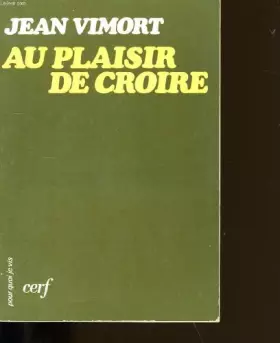 Couverture du produit · Au plaisir de croire 032197