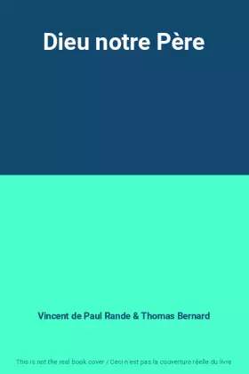 Couverture du produit · Dieu notre Père