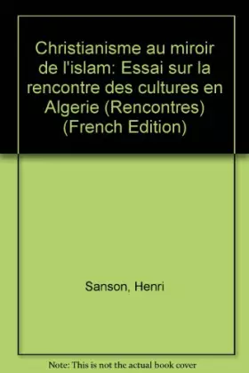 Couverture du produit · Le christianisme au miroir de l'islam                                                         032197