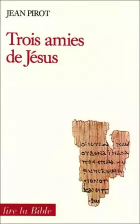 Couverture du produit · Trois amies de Jésus de Nazareth
