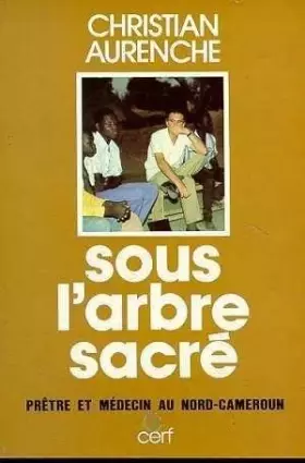Couverture du produit · Sous l'arbre sacré