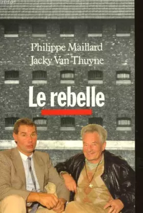 Couverture du produit · Le rebelle