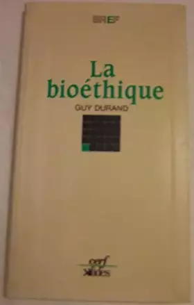 Couverture du produit · La bioethique