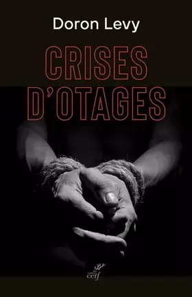 Couverture du produit · Crises d'otages