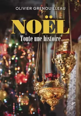 Couverture du produit · Noël, toute une histoire