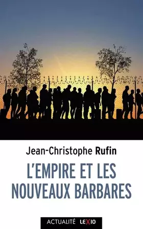 Couverture du produit · L'empire et les nouveaux barbares