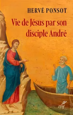 Couverture du produit · Vie de Jésus par son disciple André