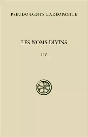 Couverture du produit · Les noms divins Chapitre I-IV