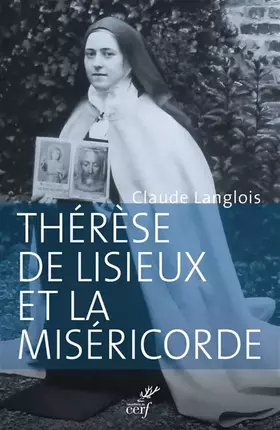 Couverture du produit · Thérèse de Lisieux et la miséricorde