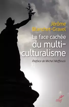 Couverture du produit · La face cachée du multiculturalisme