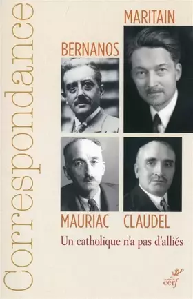 Couverture du produit · Correspondance Maritain, Mauriac, Claudel, Bernanos