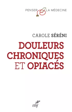 Couverture du produit · Douleurs chroniques et opiacés