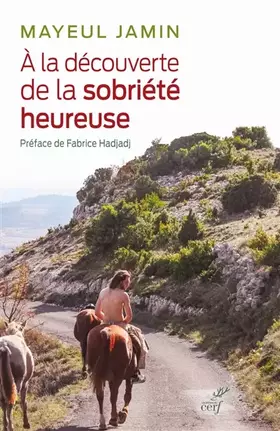 Couverture du produit · A la découverte de la sobriété heureuse