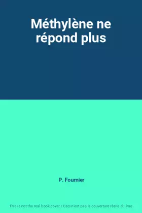 Couverture du produit · Méthylène ne répond plus