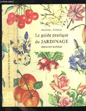 Couverture du produit · Le guide pratique du jardinage