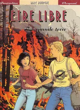 Couverture du produit · Etre libre, Tome 1 : La grande terre