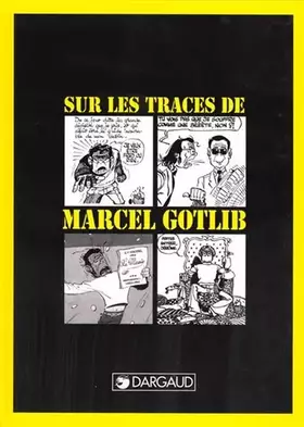 Couverture du produit · Sur les traces de Marcel Gotlib