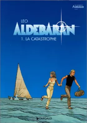 Couverture du produit · Aldebaran, tome 1 : La catastrophe