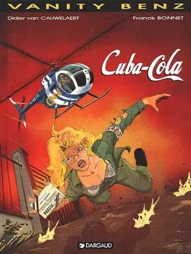Couverture du produit · Vanity Benz, tome 1 : Cuba Cola
