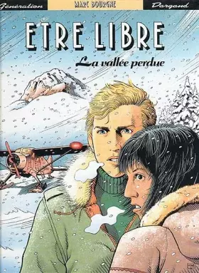 Couverture du produit · Etre libre, Tome 2 : La vallée perdue