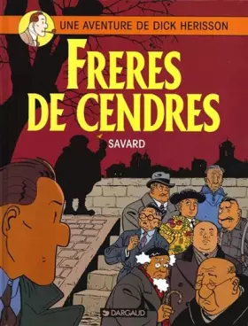 Couverture du produit · Dick Hérisson, tome 6 : Frères de cendres