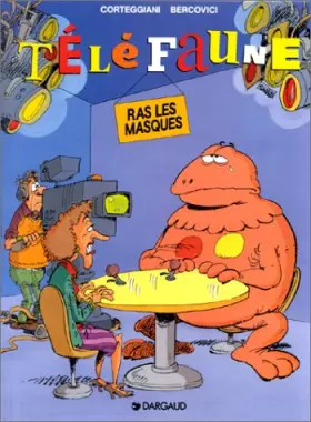 Couverture du produit · Téléfaune : Tome 2, Ras les masques