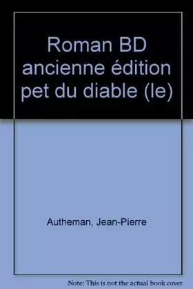 Couverture du produit · Roman BD : Le Pet du Diable