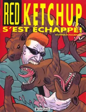 Couverture du produit · Red ketchup s'est echappe t3
