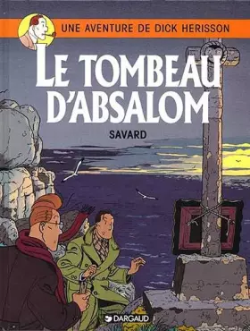 Couverture du produit · Dick Hérisson, tome 7 : Le Tombeau d'Absalom
